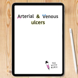 Cardiovascular system, Arterial and venous ulcers, nursing study guide
