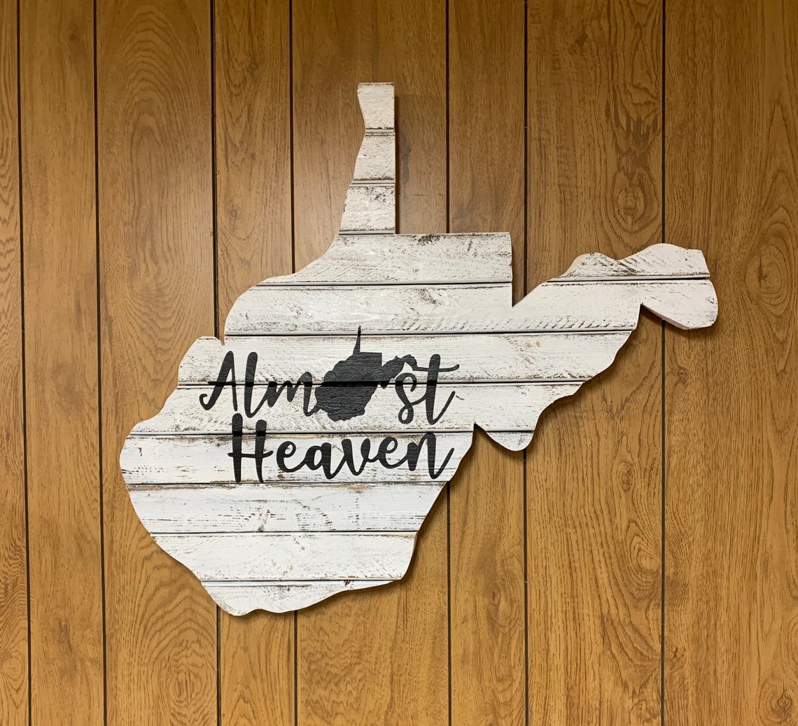 Almost Heaven West Virginia wood sign. Wv state cutout. WV Etsy