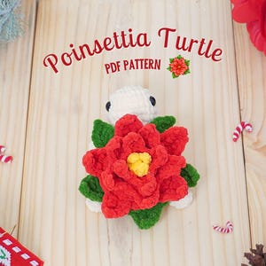 Poinsettia Turtle No Sew Crochet Pattern, Christmas Turtle Patterns, No Sew Amigurumi Crochet, Turtle Crochet Pattern