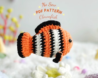 Clownfish No Sew Crochet Pattern, No Sew Amigurumi Crochet Patterns, Crochet Pattern, Ocean Animal Crochet Pattern