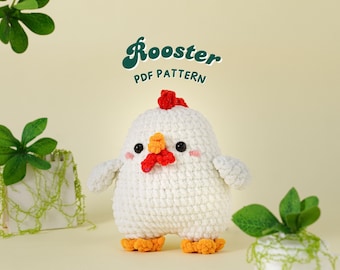 Rooster Crochet Pattern, Low Sew Amigurumi Crochet Patterns, Low Sew Crochet Pattern, Plushie Pattern, PDF Crochet Pattern
