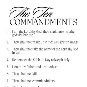 May include: A black and white text document with the title "The Ten Commandments" and a list of the ten commandments.