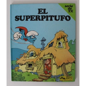 1983 Supersmurf boek met harde kaft Spaanse vintage Peyo Lichte VOCHTIGHEID: 25,5 x 21 cm. (10" x 8,25") - lees de volledige beschrijving