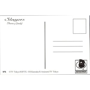 Puede incluir: Una postal blanca con texto negro que dice "Slayers (Reena y Gaudy)" y "N&deg;8 &copy;TV Tokyo/SOFTX. &copy;H.Kanzaka-R.Araizumi/TV Tokyo". La postal tambi&eacute;n presenta un logotipo en blanco y negro con la palabra "BERSERKER" en texto blanco.