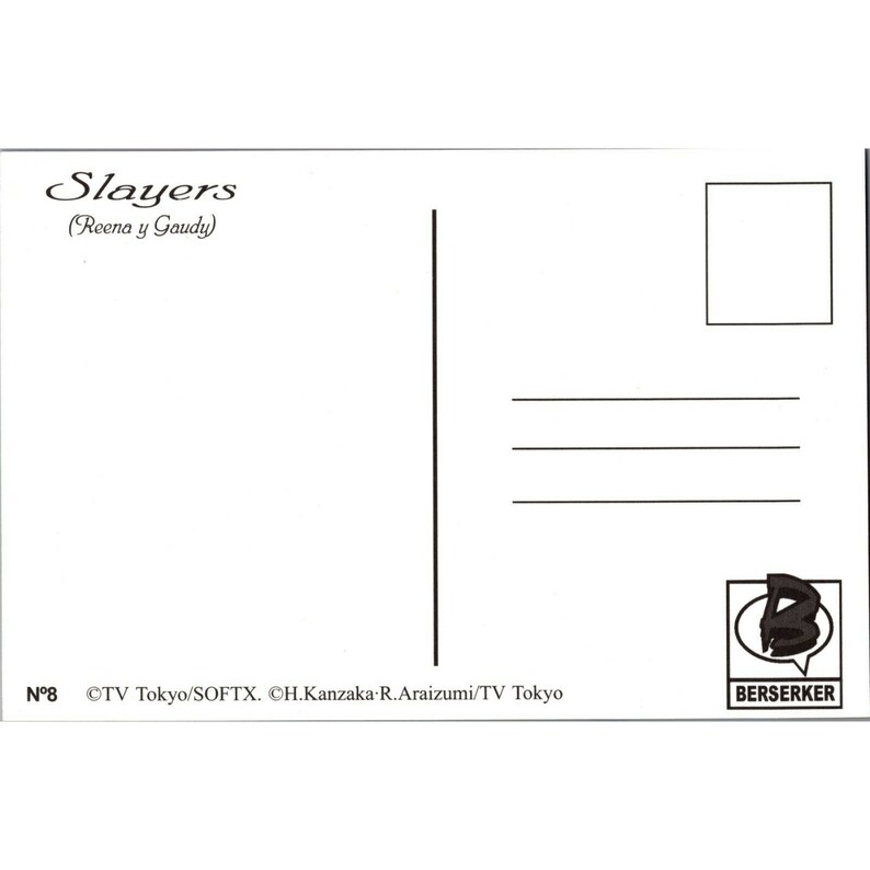 Puede incluir: Una postal blanca con texto negro que dice "Slayers (Reena y Gaudy)" y "N&deg;8 &copy;TV Tokyo/SOFTX. &copy;H.Kanzaka-R.Araizumi/TV Tokyo". La postal tambi&eacute;n presenta un logotipo en blanco y negro con la palabra "BERSERKER" en texto blanco.