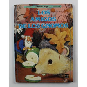 1986 GNOMES FRIENDS Book 11&quot; x 8.25&quot; (28 x 20.5 cm) Hardcover Vintage Item from Spain - READ