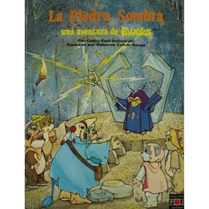 1986 Star Wars EWOKS SHADOW STONE Book 11&quot; x 8.5&quot; (28.5 x 22 cm.) Hardcover Spain E Dubowski
