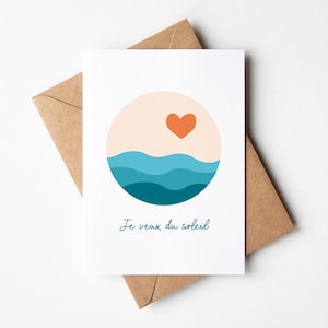 I want sunshine card, sun and sea card, beautiful days, spring card, motivation card, good mood card