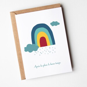 Carte arc en ciel, carte "Après la pluie le beau temps", bon rétablissement, bon courage, carte motivation image 3