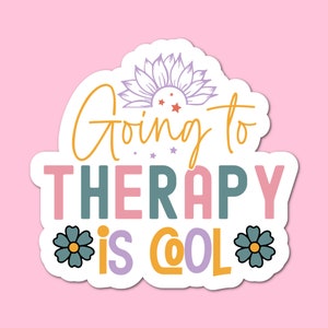 Going to Therapy is Cool Sticker