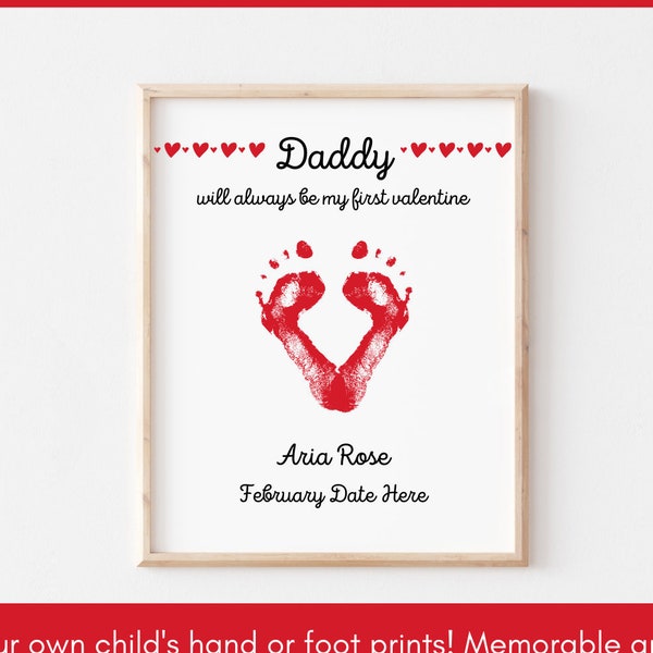 Valentinstag Geschenk für neuen Vater - Babys erster Valentinstag - Daddy Baby Fußabdruck Herz Kunstdruck - DIY Geschenk vom Baby an Vater - Daddy Print