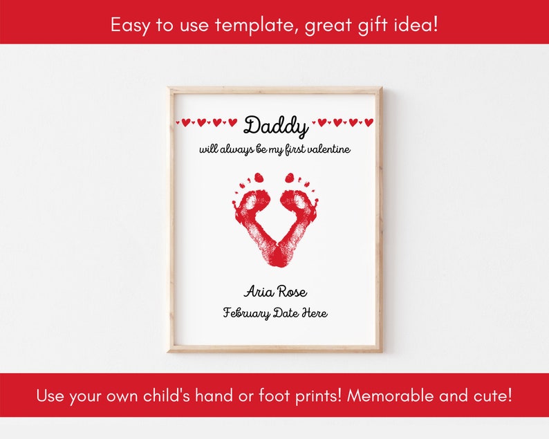 Valentine's Day Gift for New Dad Baby's First Valentine's Daddy Baby Footprint Heart Art Print DIY Gift from Baby to Dad Daddy Print image 1