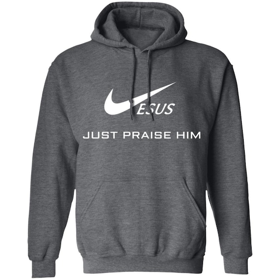 doolhof Kwestie huiswerk Jesus Just Praise Him Guys & Gals Unisex Christian Hoodie is - Etsy