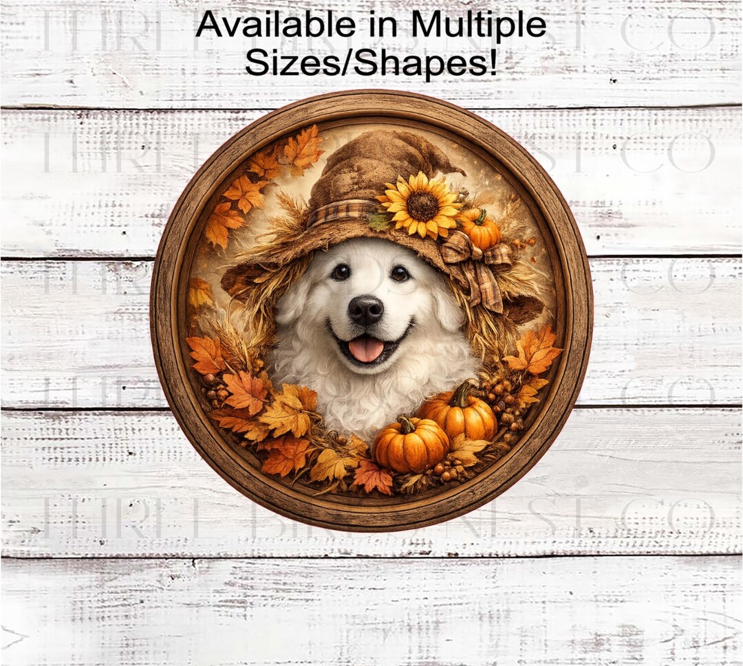 Pyrenees Dog Fall Fall Wreath Sign, Great Pyrenees Dog, Scarecrow Decor- PA2842 - Etsy