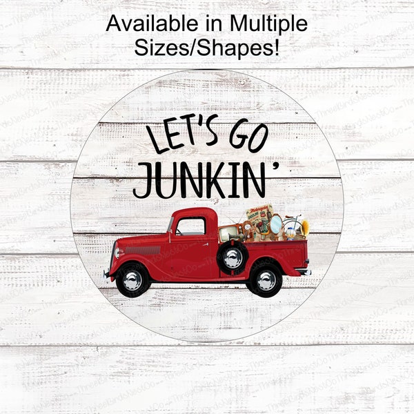 Junkin - Truck Wreath Sign - Junking - Old Truck Signs - Red Truck Sign - Flea Market Sign - Everyday Wreath Sign