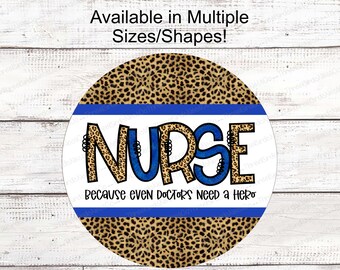 Nurse Hero Sign - Hero Nurse Sign - Im a Nurse What's Your Superpower - Nurse Sign - Nurse Sign Decor - Nurse Wreath