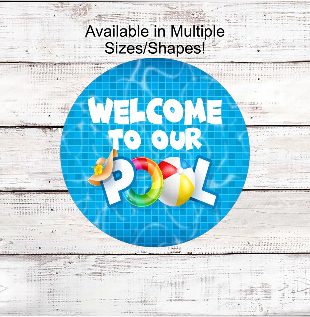 Pool Party Sign - Summer Welcome Signs - Welcome to Our Pool - Beach ...