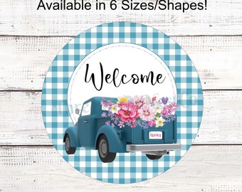 Spring Welcome Wreath Sign, Old Floral Truck Decor- SS671