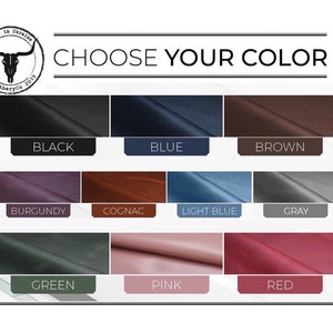 May include: A chart showing 12 different leather colors, including black, blue, brown, burgundy, cognac, light blue, gray, green, pink, and red. The text "Choose Your Color" is at the top of the chart.
