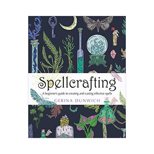 Spellcrafting - Beginners Guide, Gerina Dunwich