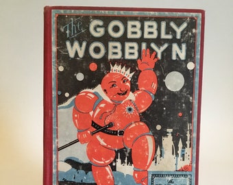 The Gobbly Wobblyn door HS Wittmaak - Zeldzaam boek 2 - The Rubber-Oons -1925