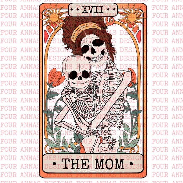 The mom, tarot, spooky, Mama, Mother’s Day, retro, sublimation designs, boho, skeleton, skellie, retro, mom, mother