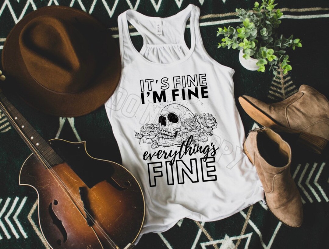 Its Fine, Everythings Fine, Skeletons, Vintage, Retro, Sublimation
