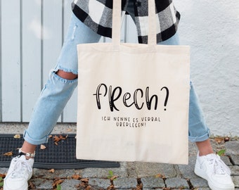 Baumwolltasche "Frech?" | Jutebeutel mit Spruch, Shopper Baumwolle, Geschenk für beste Freundin oder Schwester, Einkaufstasche