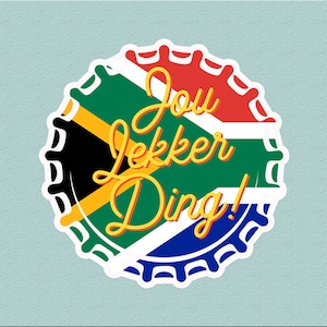 Jou Lekker Ding Sticker | Funny Bottle Cap South African Flag | Afrikaans Phrase