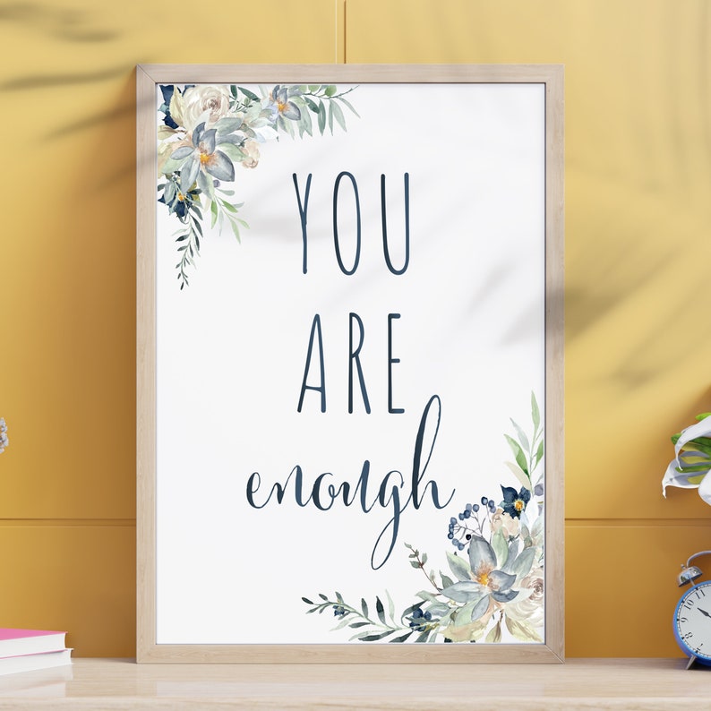 Cute Saying birthday Motivational Sign You are enough sign Floral Sign Self Care Decor You are so much more than enough Tabletop Sign