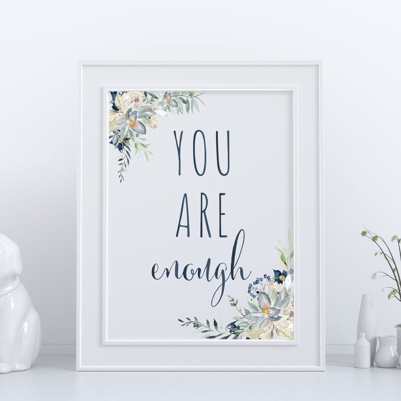 Cute Saying birthday Motivational Sign You are enough sign Floral Sign Self Care Decor You are so much more than enough Tabletop Sign