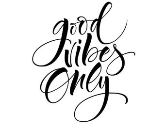 Vibes Only Cricut Etsy