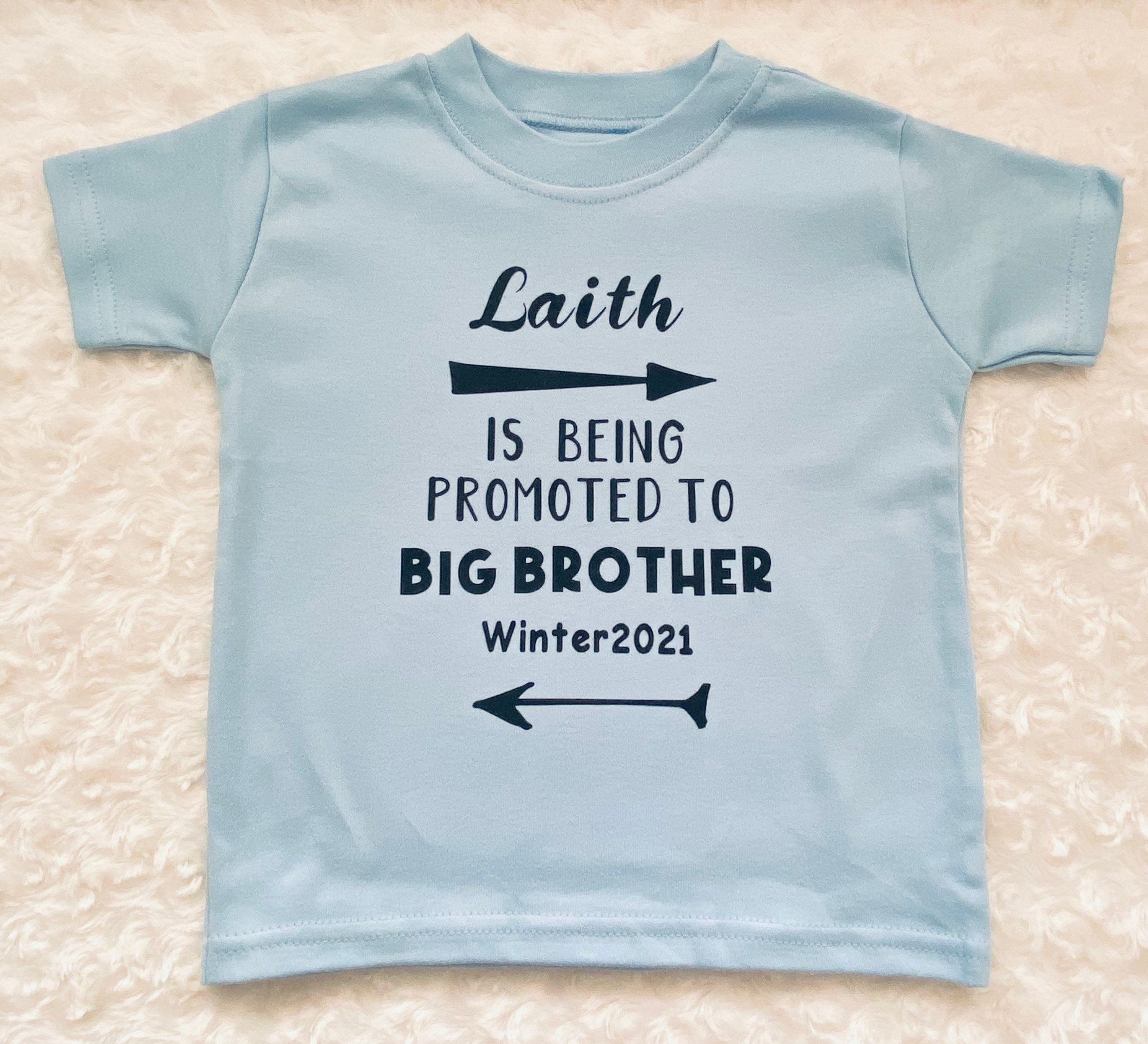 Sister T-shirt can be personalised I've been promoted to Big Brother 
