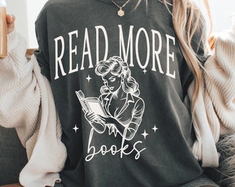 Camiseta con texto en inglés "Read More Books" de Comfort Colors®, camiseta con texto en inglés "Read More Books", camiseta para amantes de los libros, camiseta con texto en inglés "Reading", camiseta divertida para amantes de los libros, regalos para bibliotecarios