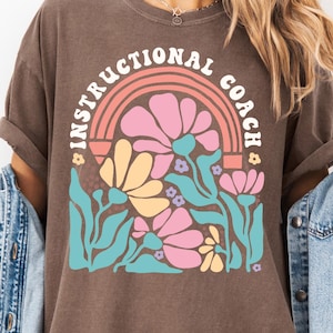 Comfort Colors® Instructional Coach Shirt, Gift For Instructional Coach T-Shirt, Instructional Assistant, Squad, Educational Coach Tshirt