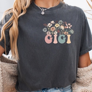 Comfort Colors® Gigi Shirt, Gift For Gigi Tshirt, Mother&#39;s Day Gift For Grandma Gifts, Retro Gigi Shirt, Wildflowers Gigi Tee, Pocket Size
