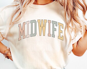 Comfort Colors® Midwife Shirt, Midwife T-Shirt, Gift For Midwife Gifts, Cute Midwife Tshirt, Midwife Student Tee, Midwifery Grad Gift