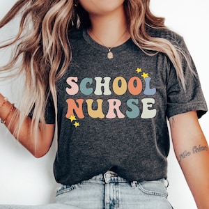 Groovy School Nurse Shirt, School Nurse T-Shirt, Registered Nurse Shirts, Gift For School Nurse Gifts, School Nurse Tee, Nursing School Grad