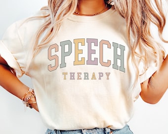 Comfort Colors® Speech Therapy Shirt, SLP Shirt, SLPA, Gift For Speech Therapist Shirt, Speech Language Pathologist, Speech Pathologist Tee