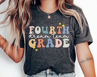 Fourth Grade Dream Team T-Shirt, Fourth Grade Teacher Shirt, 4th Grade Teacher Tshirt, Fourth Grade Shirts, 4th Grade Tee, Teacher Team Tees