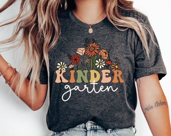 Wildflowers Kindergarten Teacher Shirt, Kindergarten Team T-shirt, Kindy Teacher Tshirt, Kinder Crew Tees, Kinder Squad, Cute Teacher Tee