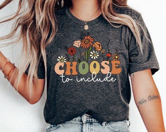 Choose To Include, Inclusion Shirt, Autism Support TShirt, Autism Shirt, Autism Awareness Shirt, ABA Therapist Shirt, Neurodivergent, ADHD