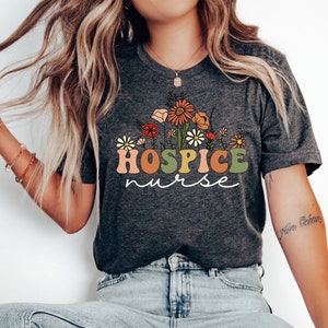 Wildflowers Hospice Nurse Shirt, Hospice Crew Shirts, Hospice Nurse T-Shirt, Cute Hospice Nurse Tee, RN Tshirt, Registered Nurse Grad Gift