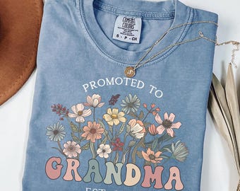 Comfort Colors® Grandma Est 2027 Shirt, Promoted To Grandma Shirt, Gift For New Grandma Shirt, Pregnancy Reveal Gift for Grandma T-Shirt