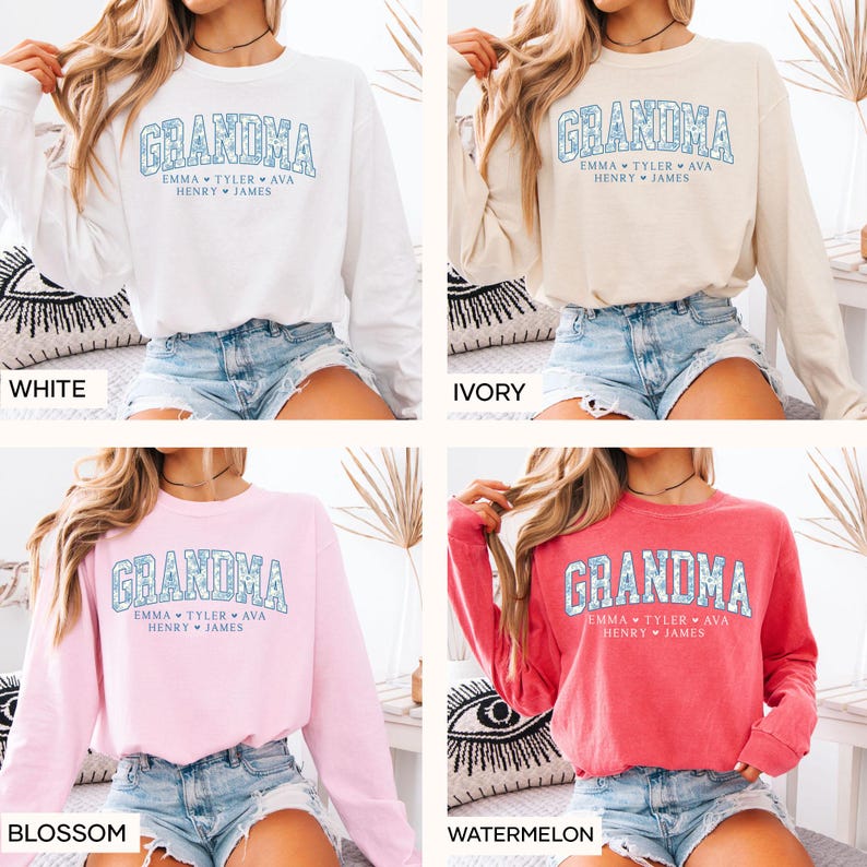 May include: White, ivory, blossom pink, and watermelon-colored sweatshirts. Each sweatshirt features the word "GRANDMA" in a light blue floral design, with the names "EMMA TYLER AVA HENRY JAMES" below.