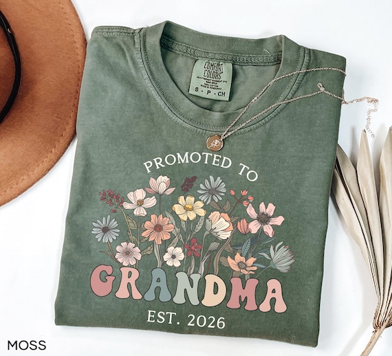 Comfort Colors® Promoted To Grandma Shirt, Gift For New Grandma Shirt, Grandma Est 2026 Shirt, Pregnancy Reveal Gift for Grandma T-Shirt