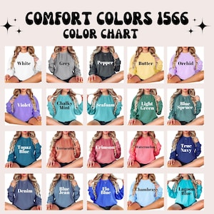 May include: A color chart displays 18 different sweatshirt colors, including white, grey, and blue. Each color is shown on a sweatshirt, with the color name printed above. The text "COMFORT COLORS 1566 COLOR CHART" is at the top.