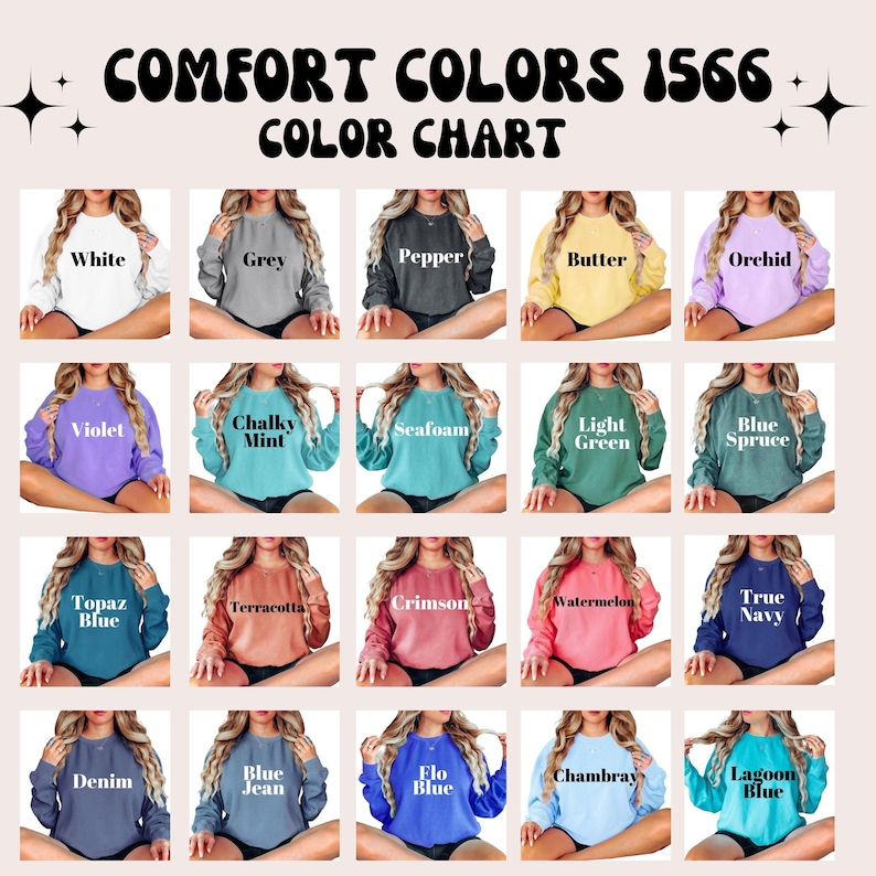 May include: A color chart displays 18 different sweatshirt colors, including white, grey, and blue. Each color is shown on a sweatshirt, with the color name printed above. The text "COMFORT COLORS 1566 COLOR CHART" is at the top.