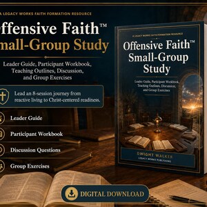 Könnte beinhalten: Ein digitaler Download der Offensive Faith Small-Group Study von Dwight Walker, mit einem Buchcover, das eine Szene bei Sonnenuntergang an einem runden Tisch mit offenen Büchern zeigt, sowie Text, der die Bestandteile des Kurses auflistet.