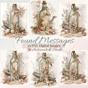 May include: A collection of 21 digital images featuring glass bottles filled with seashells, starfish, and handwritten notes. Each bottle is surrounded by driftwood and sand, with vintage script text overlays. The set is titled Found Messages.